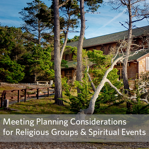 Meeting Planning Considerations for Religious Groups & Spiritual Events