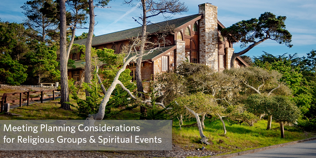 Meeting Planning Considerations for Religious Groups & Spiritual Events